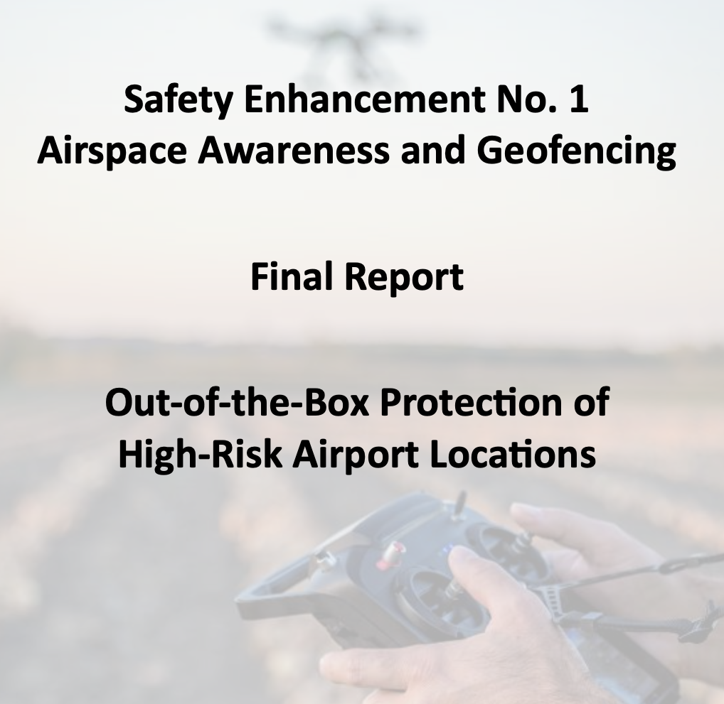 Safety Enhancement No. 1  Airspace Awareness and Geofencing